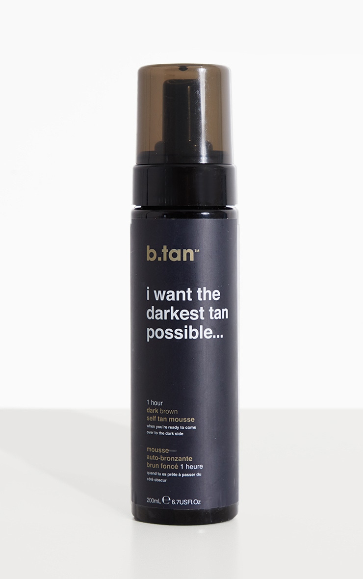 b.tan I want the darkest tan possible... self tan mousse