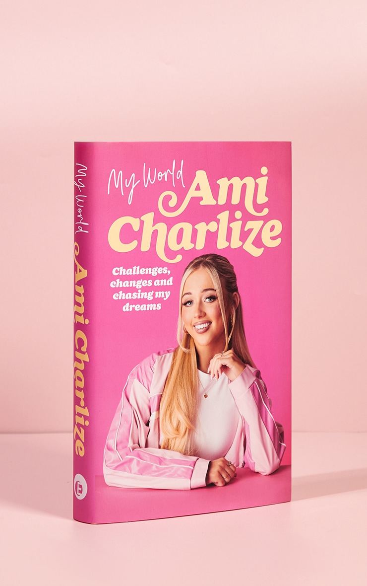 Ami Charlize My World: Challenges, Changes and Chasing My Dreams image 3