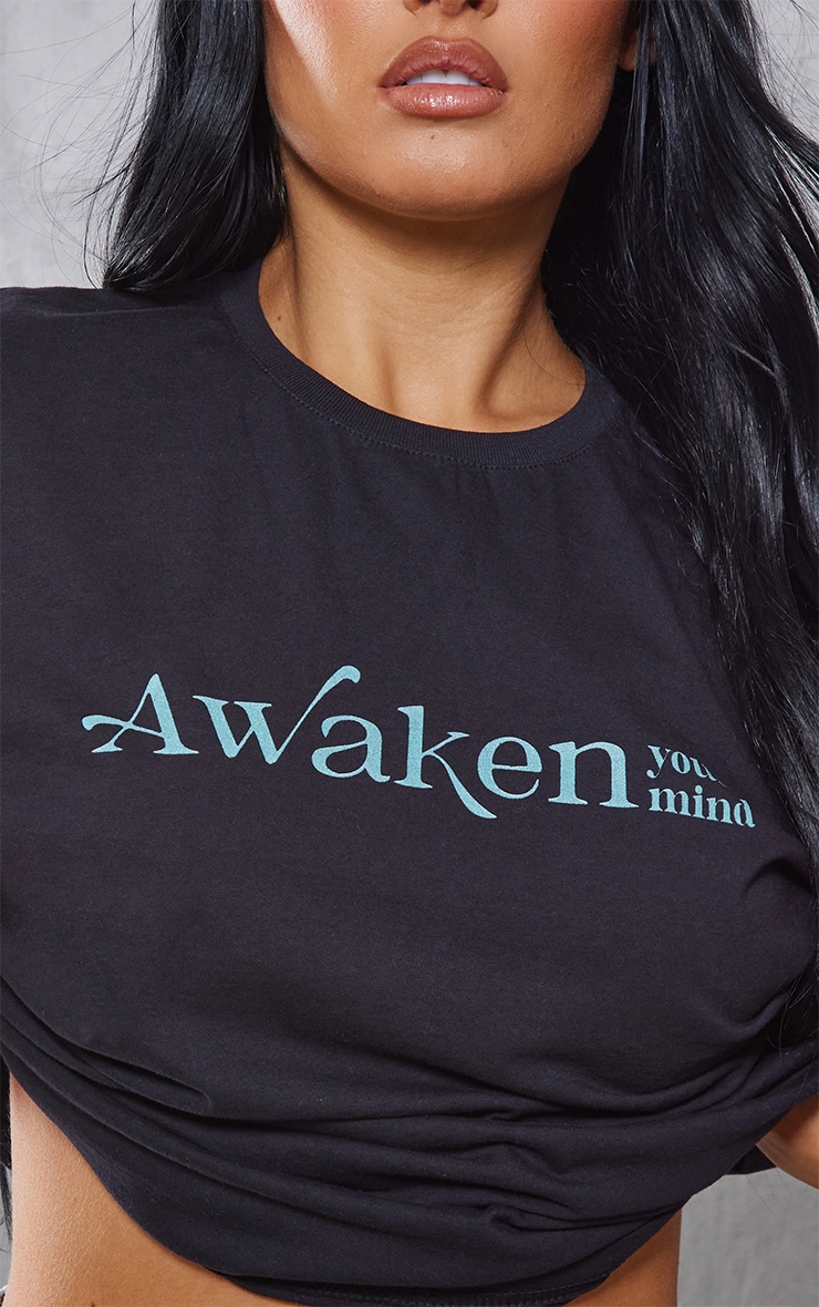 Black Awaken Your Mind Printed T Shirt image 4