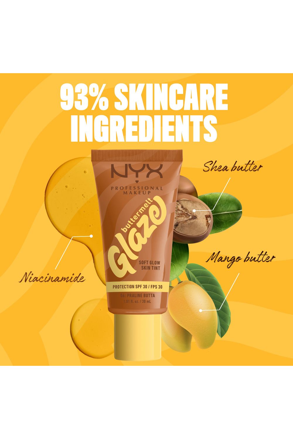 NYX Professional Makeup Buttermelt Glaze Soft Glow Skin Tint + SPF/FPS 30 30ml Praline Butta image 2